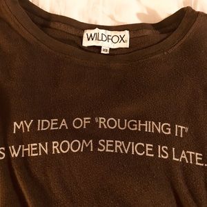Wildfox “Room Service Roughing It” long sleeve